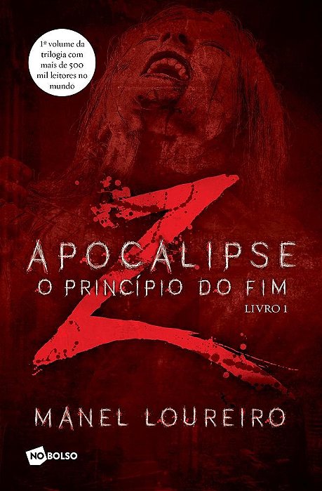 Livro Apocalipse Z o Princípio do Fim -  1 - Loureiro - Planeta