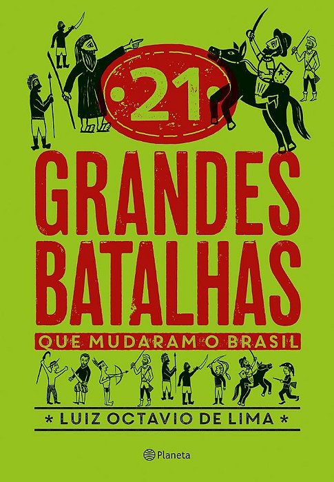 Livro 21 Grandes Batalhas Que Mudaram o Brasil
