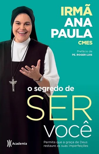 Livro Segredo de Ser Voce, O - Paula