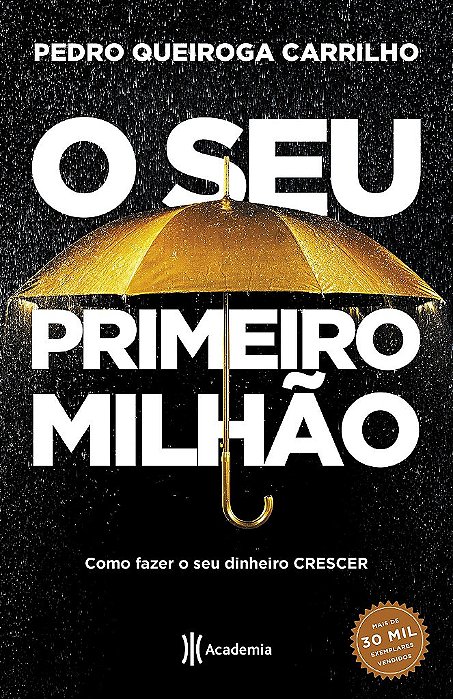 Livro Seu Primeiro Milhão - Carrilho - Academia