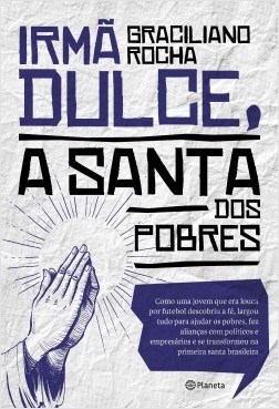 Livro Irma Dulce, a Santa dos Pobres - Rocha