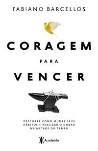 Livro Coragem para Vencer - Barcellos