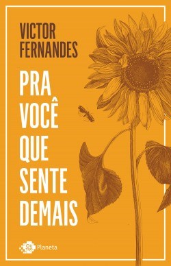 Livro Pra Voce Que Sente Demais - Fernandes