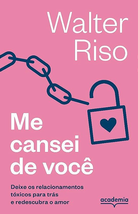 Livro Me Cansei de Voce: Deixe os Relacionamentos Toxicos para Tras e Redescubra - Riso