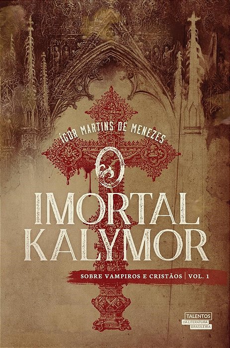 Livro  O Imortal Kalymor sobre Vampiros e Cristãos Vol. 1