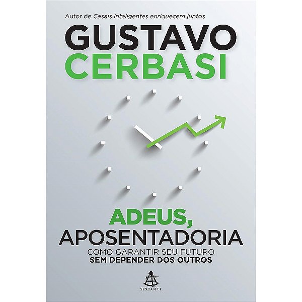Livro Adeus Aposentadoria