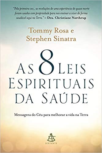 Livro As 8 Leis Espirituais da Saúde - Rosa - Sextante