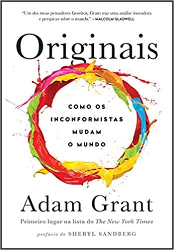 Livro Originais Como os Inconformistas Mudam o Mundo - Grant - Sextante