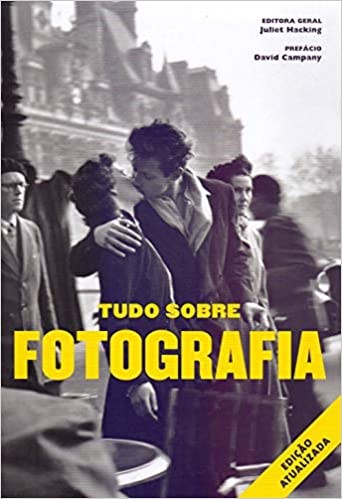Livro Tudo Sobre Fotografia - Hacking - Sextante