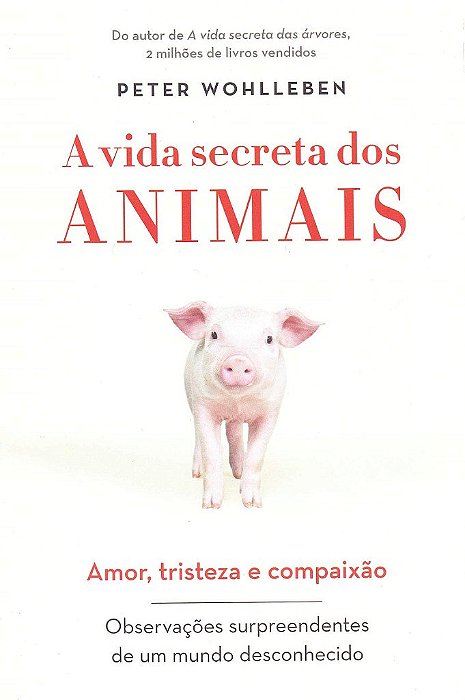 Livroi A Vida Secreta dos Animais  Wohlleben