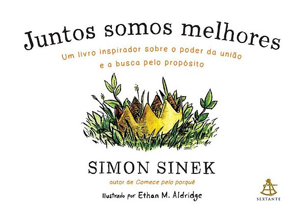 Livro Juntos Somos Melhores - Sinek