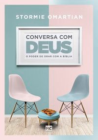 Livro Conversa com Deus:  o Poder de Orar com a Bíblia