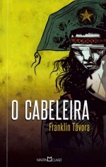 Livro Cabeleira, o - Col. a Obra-prima de Cada Autor - Tavora