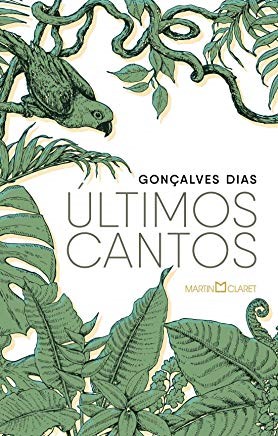 Livro Últimos Cantos  Gonçalves Dias