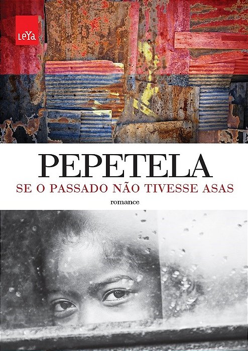 Livro Se O Passado Nao Tivesse Asas - Pepetela