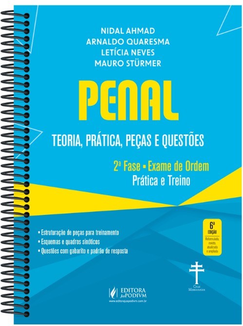 Livro Penal Teoria, Prática, Peças e Questões - 38 Exame de Ordem - Ahmad - Juspodivm