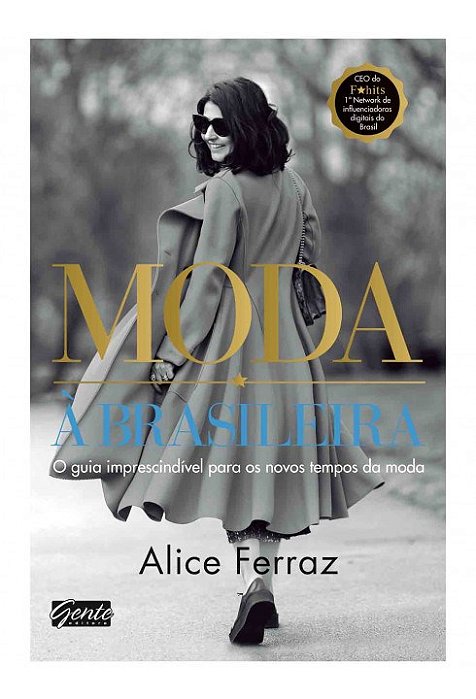 Livro Moda à Brasileira: o Guia Imprescindível para os Novos Tempos da Moda