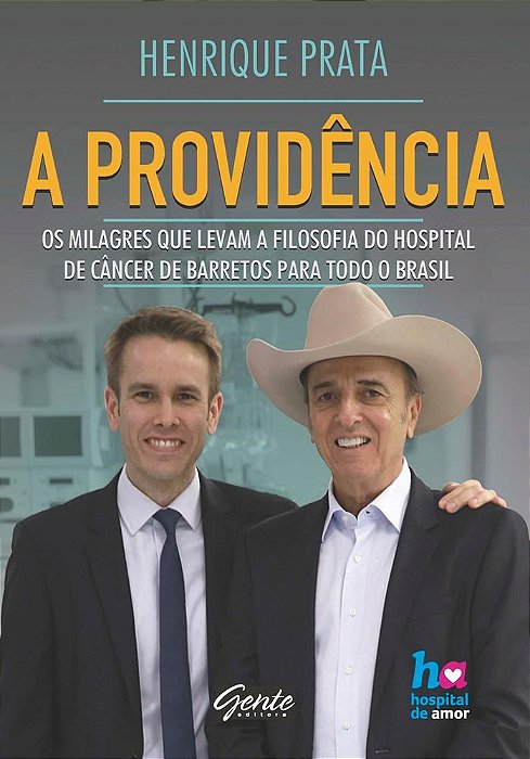 Livro Providência - os Milagres Que Levam a Filosofia do Hospital de Cancer de Barretos  - Prata