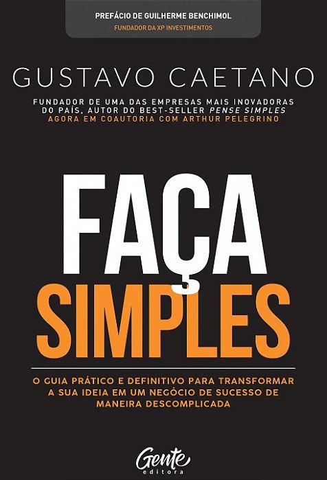 Livro Faça Simples - Pelegrino - Gente