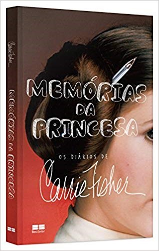 Livro Memorias da Princesa - os Diarios de Carrie Fisher - Fisher