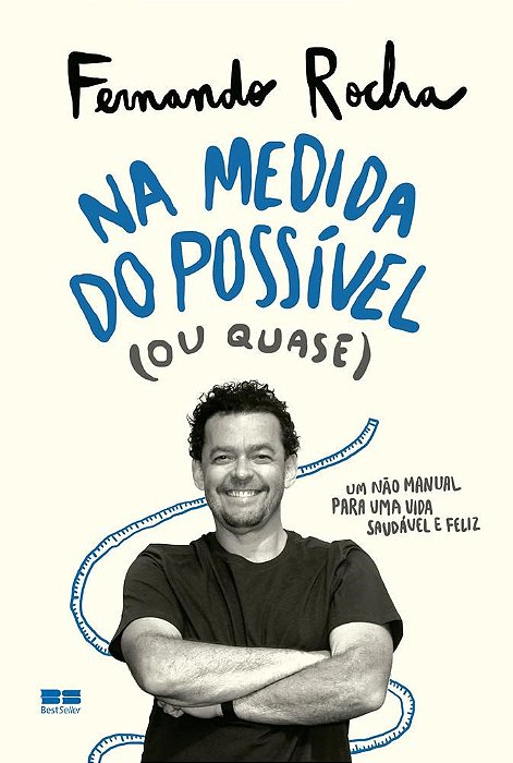 Livro Na Medida do Possivel (ou Quase) - Rocha
