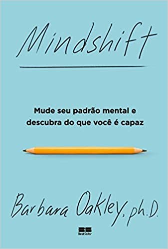 Livro Mindshift: Mude Seu Padrao Mental e Descubra do Que Voce e Capaz - Oakley