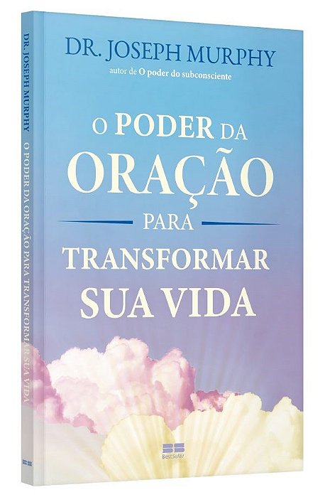 Livro Poder da Oração para Transformar Sua Vida - Murphy - Best Seller