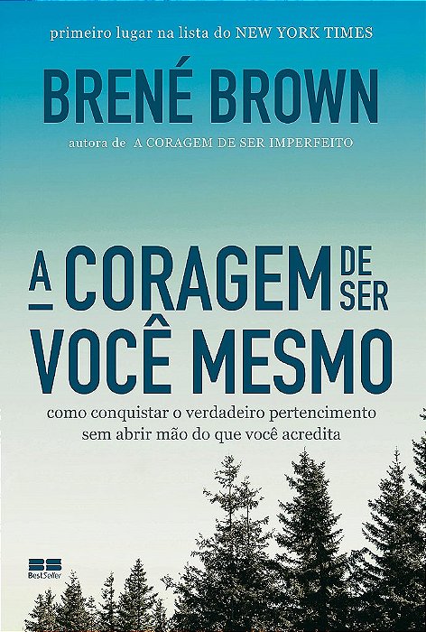 Livro Coragem de Ser Você Mesmo  Brené Brown