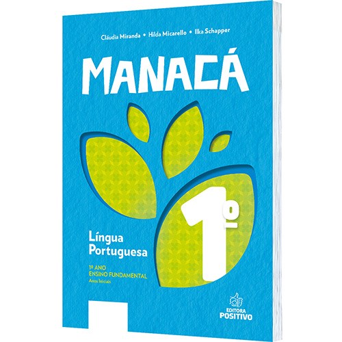 Livro Lingua Portuguesa - 1 Ano - Col. Manaca - Miranda/micarello/sc