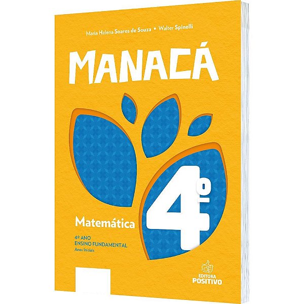 Livro Matematica - 4 Ano - Col. Manaca - Souza / Spinelli