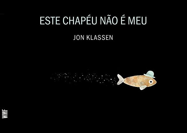 Livro Este Chapeu Não é Meu - Klassen - WMF Martins Fontes