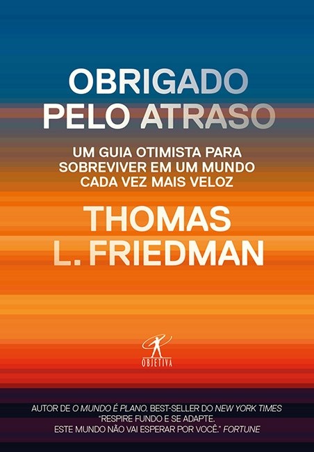 Livro Obrigado Pelo Atraso: Um Guia Otimista para Sobreviver em Um Mundo Cada Vez mais Veloz