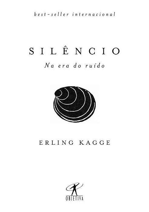Livro Silencio - Na era do Ruido - Kagge