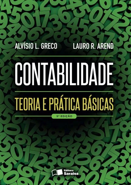 Livro Contabilidade: Teoria e Prática Básicas  Arend