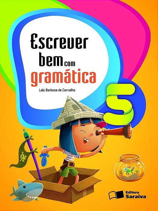 Livro Escrever Bem com Gramática - 5 ano - Carvalho - Saraiva