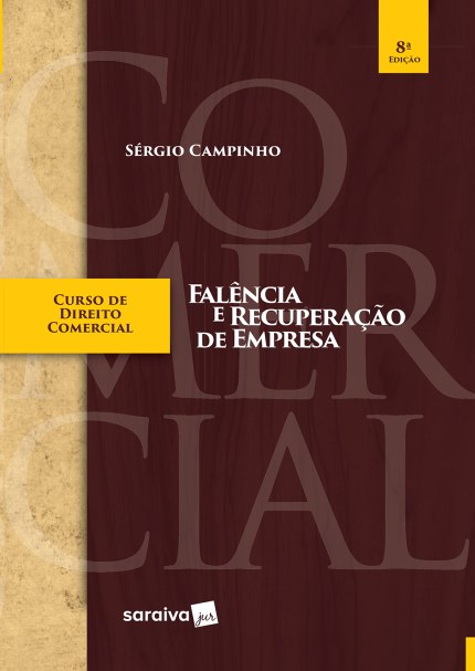 Livro Curso de Direito Comercial - Falencia e Recuperacao de Empresa - Campinho
