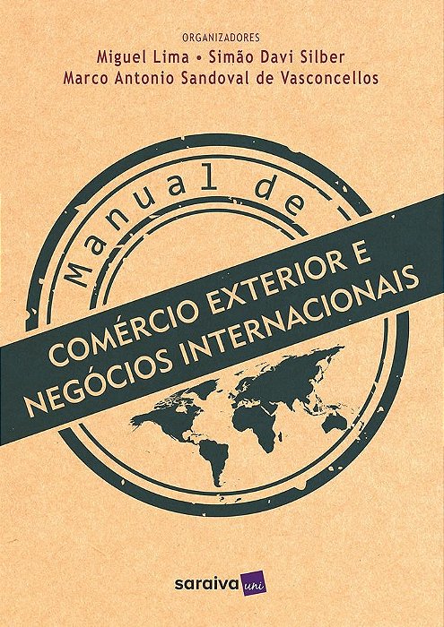 Livro Manual De Comércio Exterior E Negócios Internacionais - Saraiva