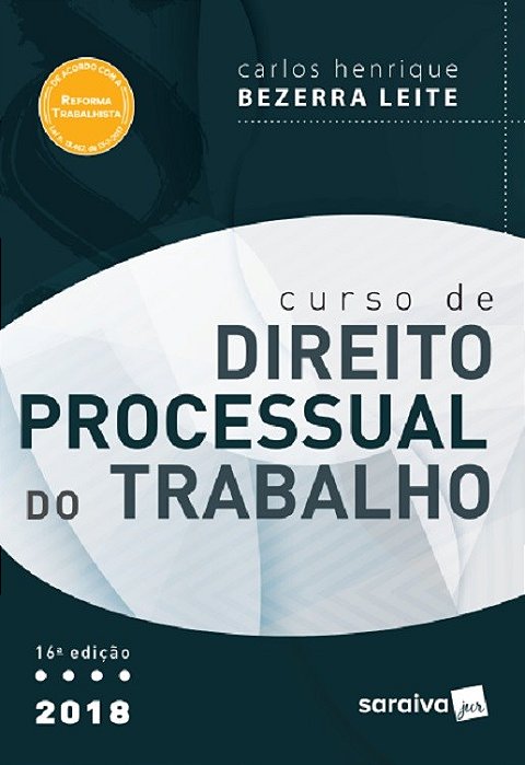 Livro Curso de Direito Processual do Trabalho - Leite