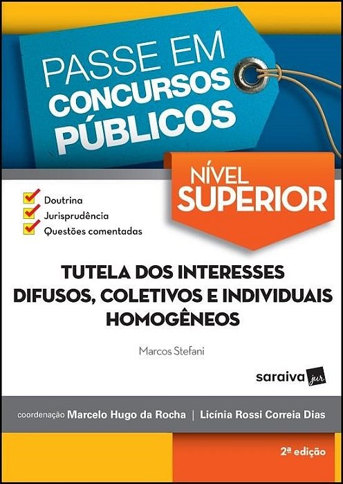 Livro Passe em Concursos Publicos - Nivel Superior - Tutela dos Interesses Difuso - Stefani