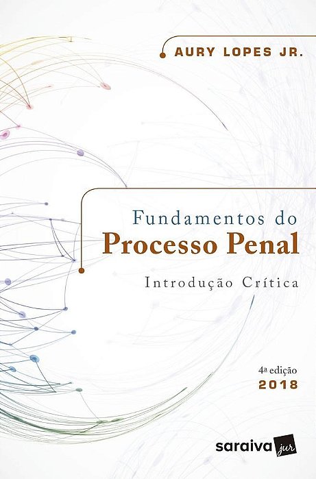 Livro Fundamentos Do Processo Penal - Introducao Critica - Saraiva - 4 Ed