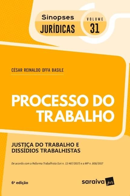 Livro Processo do Trabalho - Justica do Trabalho e Dissidios Trabalhistas - Basile