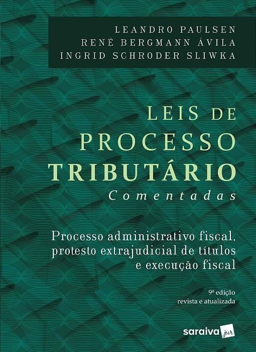 Livro Leis de Processos Tributários Comentadas - Paulsen - Saraiva