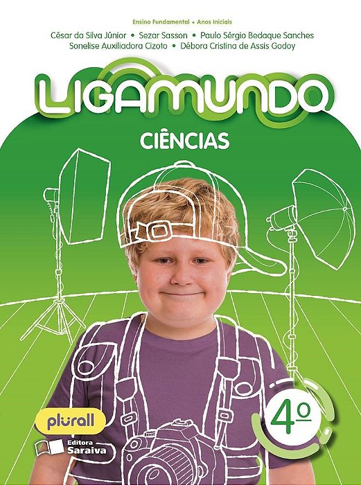 Livro Ligamundo Ciências - 4 ano - Silva Junior - Saraiva