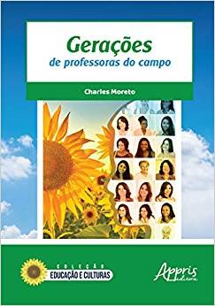 Livro Geracoes de Professoras do Campo - Moreto