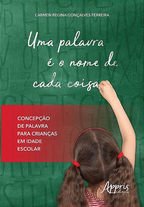 Livro Palavra e o Nome de Cada Coisa, Uma - Concepcao de Palavra para Criancas em - Ferreira