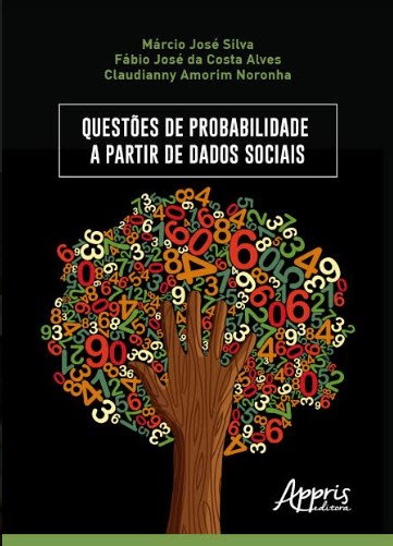 Livro Questoes de Probabilidade a Partir de Dados Sociais - Silva/alves/noronha