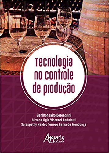 Livro Tecnologia No Controle de Producao - Dezengrini/bortolott