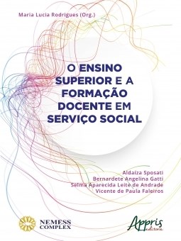 Livro Ensino Superior e a Formacao Docente em Servico Social, O - Rodrigues