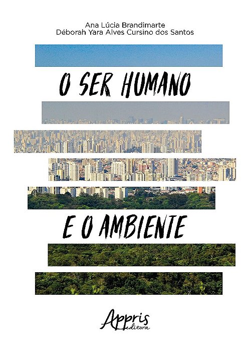 Livro Ser Humano e o Ambiente, O - Brandimarte/santos