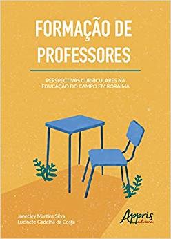Livro Formacao de Professores: Perspectivas Curriculares Na Educacao do Campo em - Costa/silva